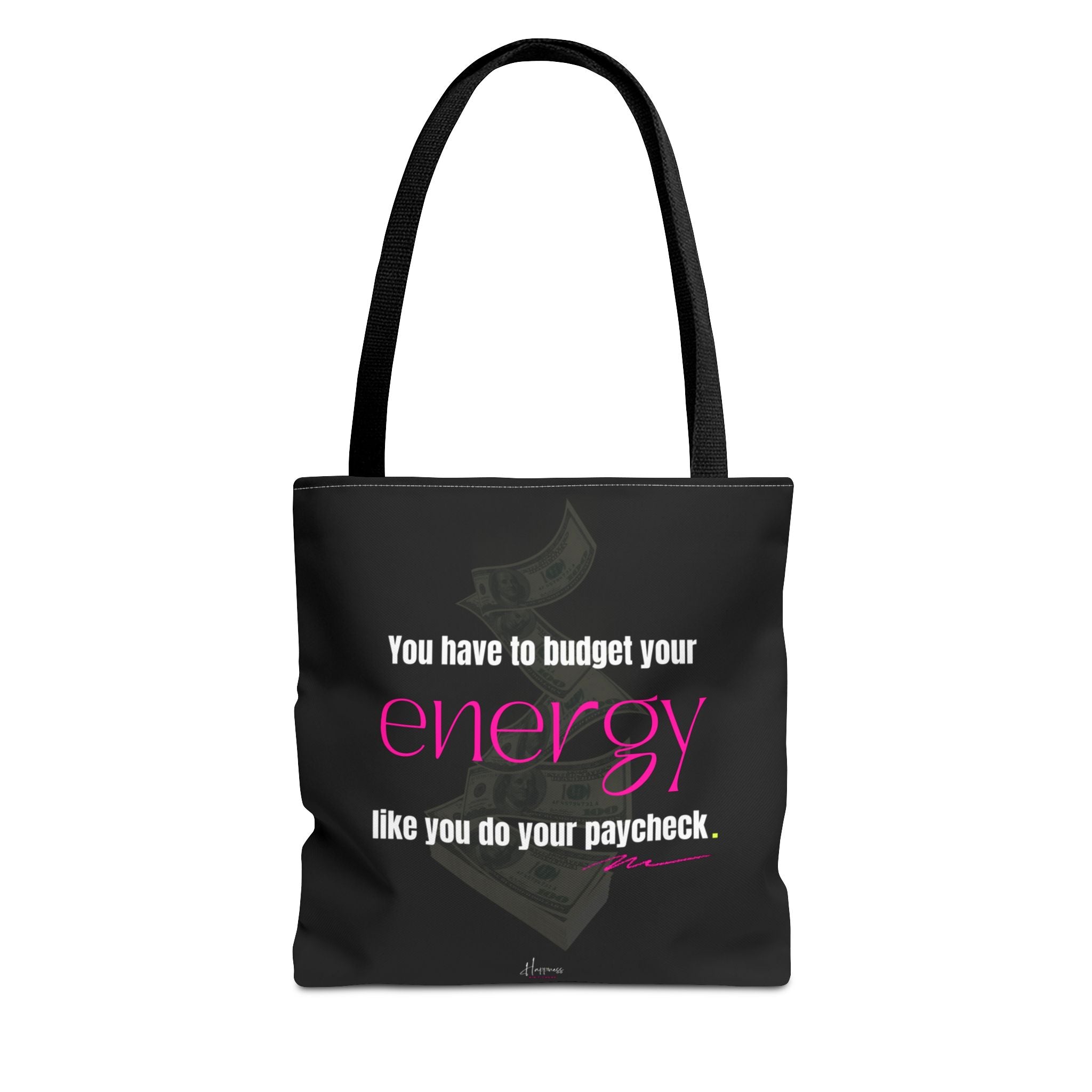 Black tote bag with motivational quote on a white background